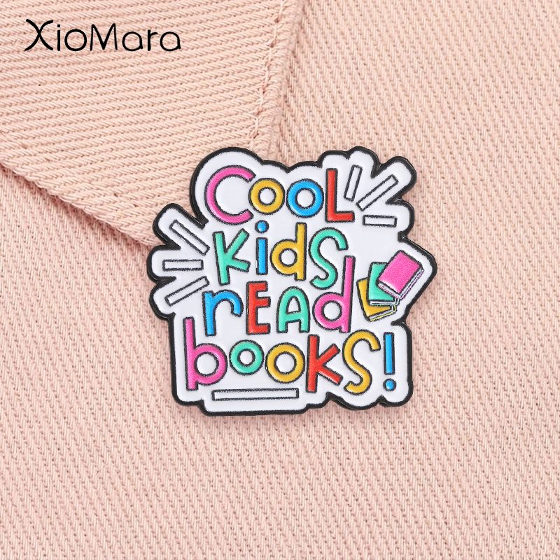 Inspirational Kids Education Quotes - Cool Kids Read Books Enamel Pin